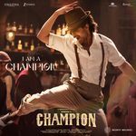 I Am A Champion (From "Champion")