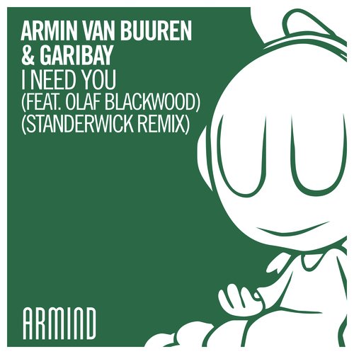 I Need You (feat. Olaf Blackwood) [STANDERWICK Remix]