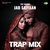 Jab Saiyaan - Trap Mix