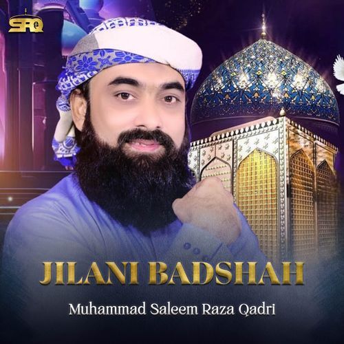 Jilani Badshah