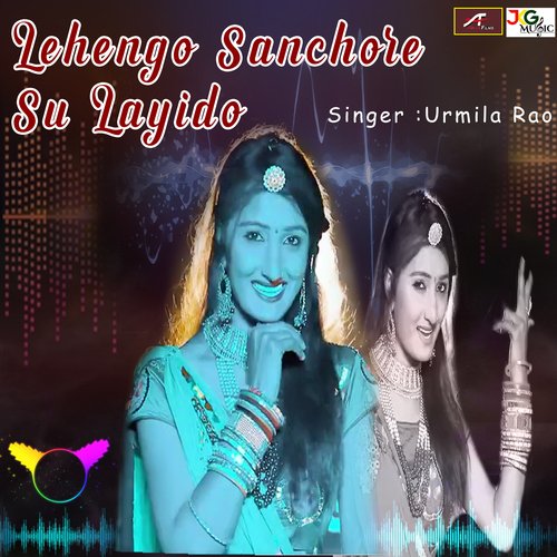 Lehengo Sanchore Su Layido (Rajasthani)