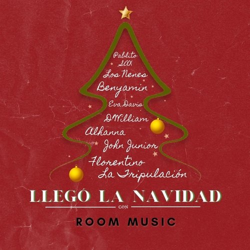 Llegó la Navidad (feat. D' William, Benyamin, Florentino, Alhanna, Eva Davis, Los Nenes, John Junior, La Tripulacion & Pablito Sax) cover art