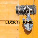 Lock It Remix (Remix)