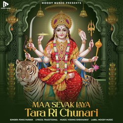 Maa Sevak Laya Tara Ri Chunari-Kl4meENyWVw