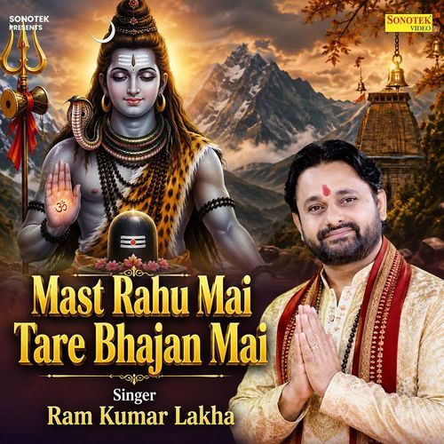 Mast Rahu Mai Tare Bhajan Mai
