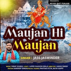 Maujan Hi Maujan