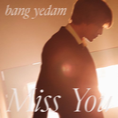 Miss You (BANG YEDAM) [Sped Up Version] (Sped Up Version) cover art