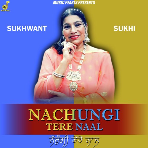 Nachungi Tere Naal