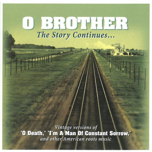 O Brother: the Story Continues