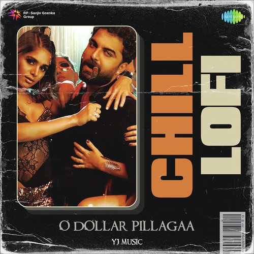 O Dollar Pillagaa - Chill Lofi