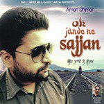 Oh Jahnde Ne Sajjan