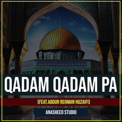 Qadam Qadam Pa-O1hZehdpWQA