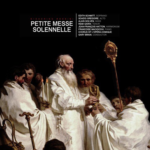 Rossini: Petite Messe Solennelle