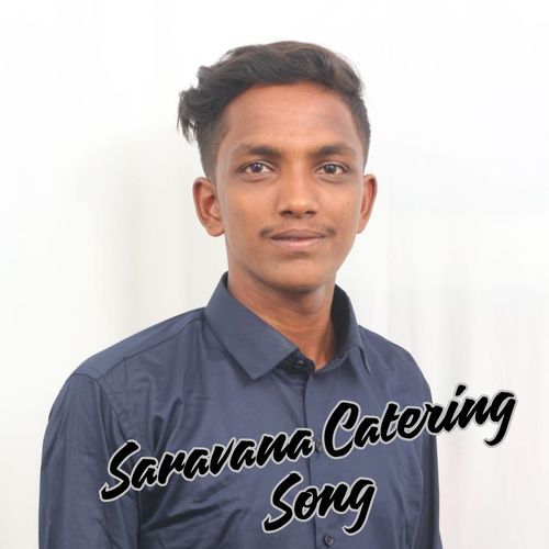 Saravana Catering Song