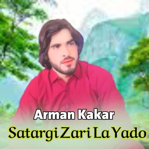 Satargi Zari La Yado