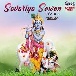Savariya Sawan (Krishna Bhajan)