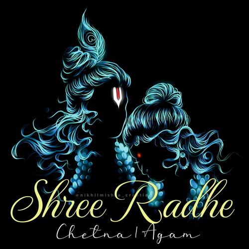 Shree Radhe (feat. Agam Aggarwal)