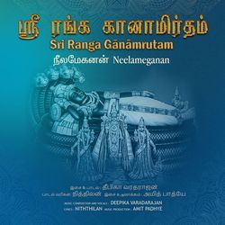 Sri Ranga Ganamrutam - Neelameganan-Ah0McxtpdGI