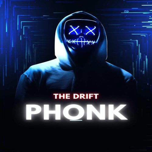 THE DRIFT PHONK