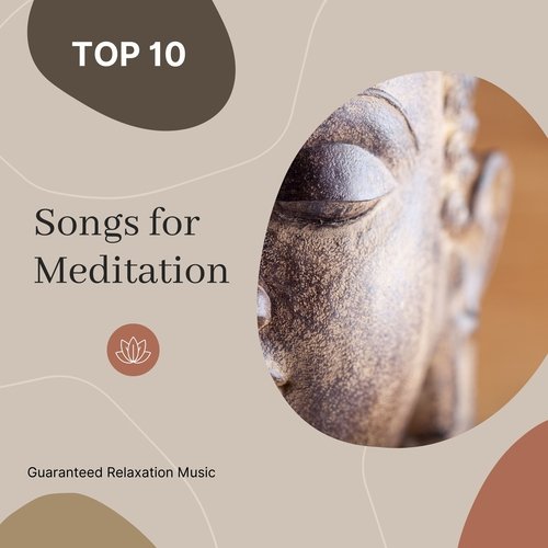 Top 10 Songs for Meditation