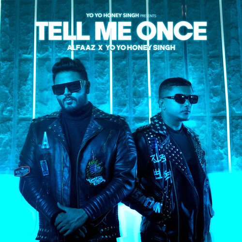 Yo Yo Honey Singh Xxx Video - Tell Me Once Songs Download - Free Online Songs @ JioSaavn