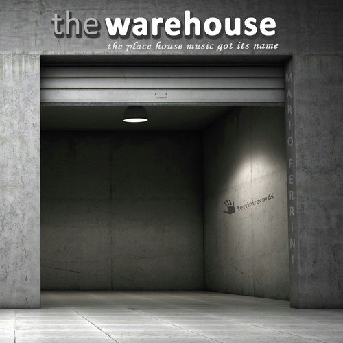 The Warehouse (The Place House Music Got Its Name)_poster_image