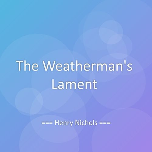 The Weatherman's Lament