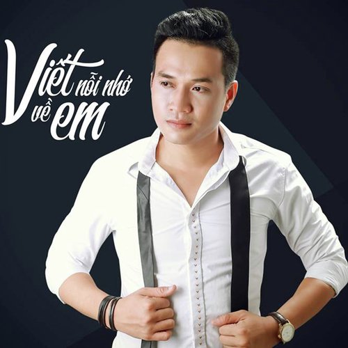 Viết Nỗi Nhớ Về Em