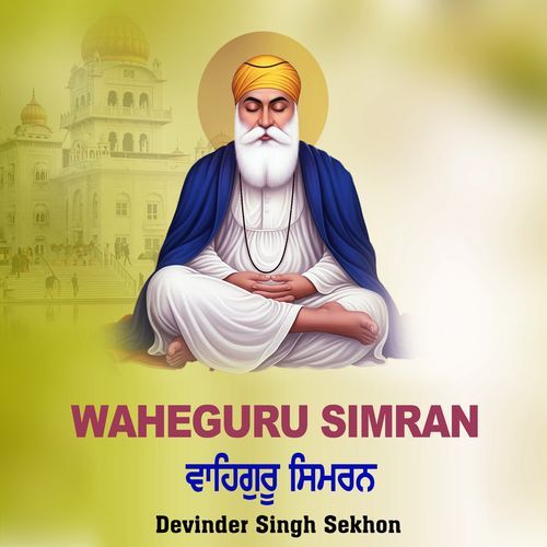 Waheguru Simran Jaap Devinder Singh Sekhon