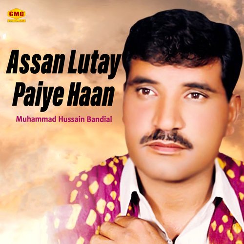 Assan Lutay Paiye Haan