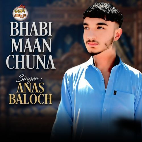 BHABI MAAN CHUNA