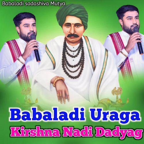 Babaladi Uraga Kirshna Nadi Dadyag