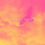 Chasing Ghosts