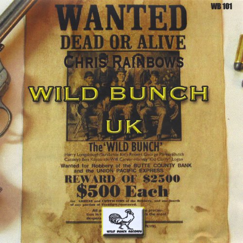 Chris Rainbows Wild Bunch UK