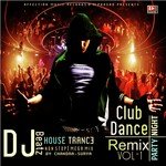 Club Dance Remix Dj Vol-1