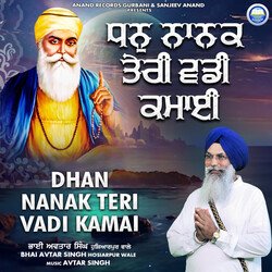 Dhan Nanak Teri Vaddi kamayee-ESUJaxNSUQE