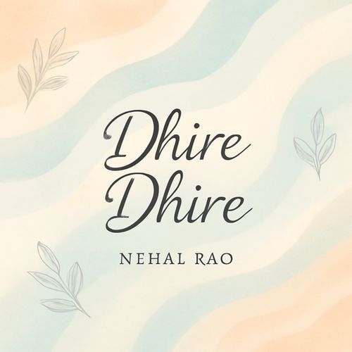 Dhire Dhire