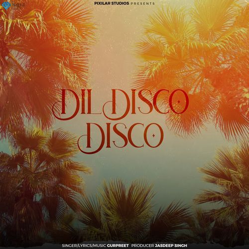 Dil Disco Disco