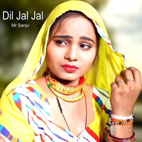 Dil Jal Jal