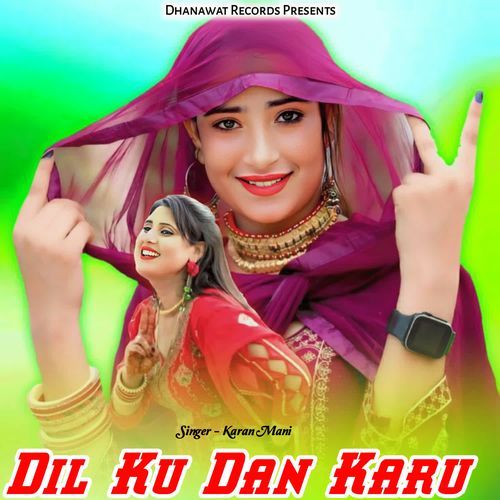 Dil Ku Dan Karu