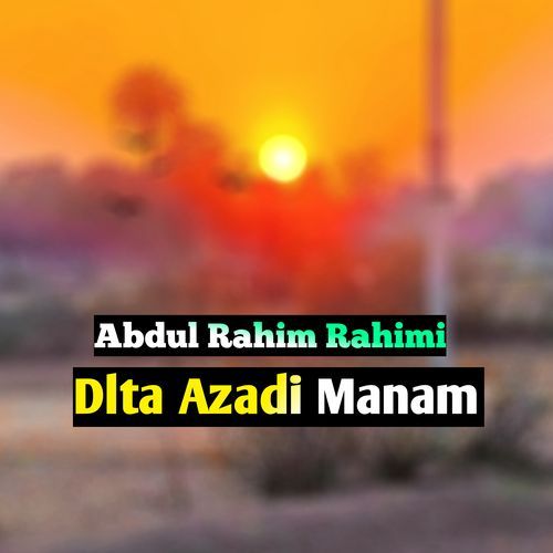 Dlta Azadi Manam