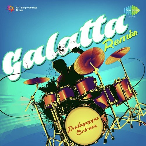 Galatta Remix By Paddayapa Sriram