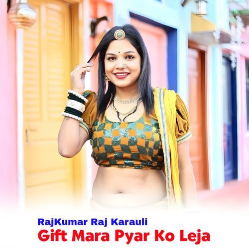 Gift Mara Pyar Ko Leja