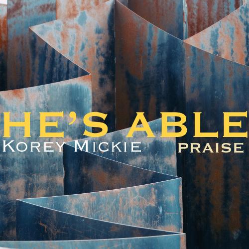 He’s Able Praise cover art