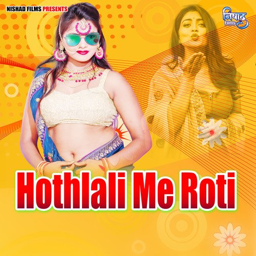 Hothlali Me Roti