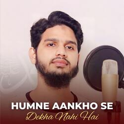 Humne Aankho Se Dekha Nahi Hai-ASwfASVlBGQ