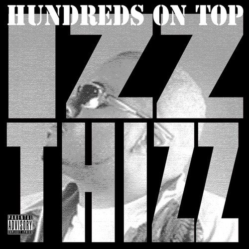 Hundreds On Top EP (presented by Official Entertainment & Bounce House)