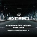 Infectious (tyDi & Chusap Remix)