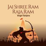 Jai Shree Ram Raja Ram