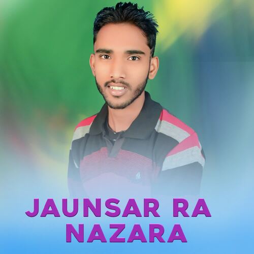 Jaunsar Ra Nazara